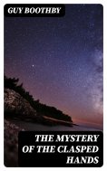 ebook: The Mystery of the Clasped Hands