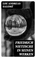 eBook: Friedrich Nietzsche in seinen Werken