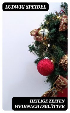 ebook: Heilige Zeiten Weihnachtsblätter