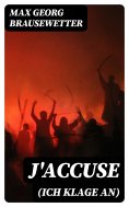 eBook: J'accuse (Ich klage an)