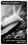 eBook: Fauna der Nassauischen Mollusken