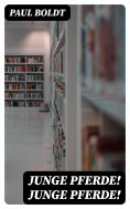 eBook: Junge Pferde! Junge Pferde!