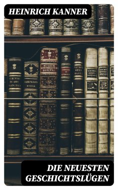 eBook: Die neuesten Geschichtslügen