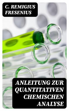 eBook: Anleitung zur quantitativen chemischen Analyse