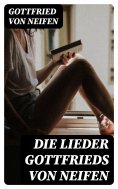 eBook: Die Lieder Gottfrieds von Neifen