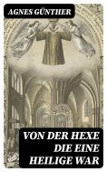 eBook: Von der Hexe die eine Heilige war