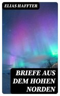 eBook: Briefe aus dem hohen Norden