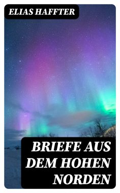 eBook: Briefe aus dem hohen Norden