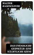 ebook: Das unendliche Gespräch: Eine nächtliche Szene