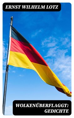 eBook: Wolkenüberflaggt: Gedichte