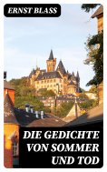 ebook: Die Gedichte von Sommer und Tod