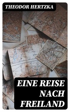 eBook: Eine Reise nach Freiland