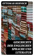 eBook: Geschichte der Englischen Sprache und Literatur