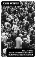 eBook: Die Anfänge der Naturbeherrschung: Frühformen der Mechanik
