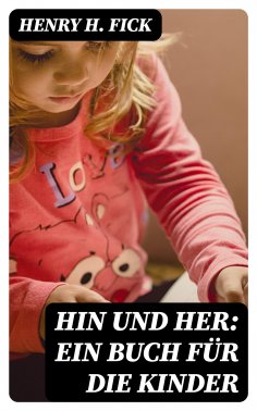 eBook: Hin und Her: Ein Buch für die Kinder