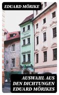 eBook: Auswahl aus den Dichtungen Eduard Mörikes