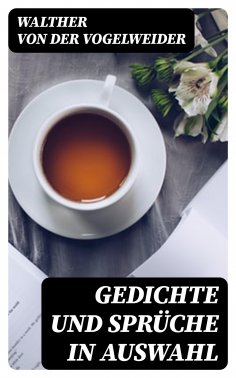 eBook: Gedichte und Sprüche in Auswahl