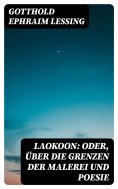 ebook: Laokoon: Oder, Über die Grenzen der Malerei und Poesie