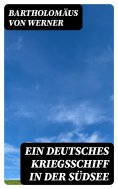 ebook: Ein deutsches Kriegsschiff in der Südsee