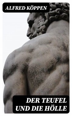 eBook: Der Teufel und die Hölle