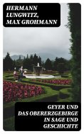 eBook: Geyer und das Obererzgebirge in Sage und Geschichte