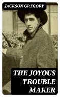 ebook: The Joyous Trouble Maker