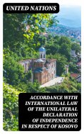 eBook: Accordance with international law of the unilateral declaration of independence in respect of Kosovo
