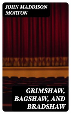 eBook: Grimshaw, Bagshaw, and Bradshaw