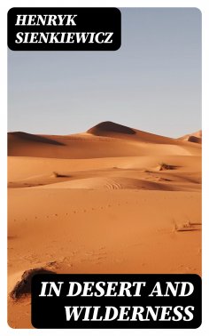 ebook: In Desert and Wilderness