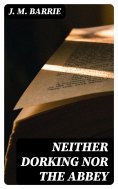 eBook: Neither Dorking nor the Abbey