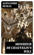 ebook: Monsieur de Chauvelin's Will