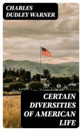 eBook: Certain Diversities of American Life