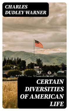 ebook: Certain Diversities of American Life