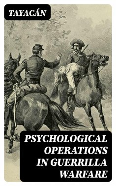 eBook: Psychological Operations in Guerrilla Warfare