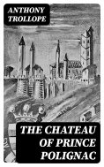 ebook: The Chateau of Prince Polignac