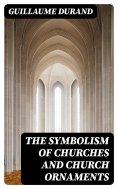 eBook: The Symbolism of Churches and Church Ornaments