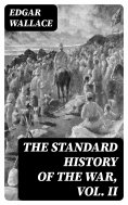 ebook: The Standard History of the War, Vol. II