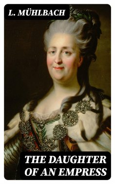 eBook: The Daughter of an Empress