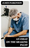 eBook: An Essay on the Shaking Palsy