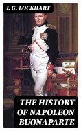 eBook: The History of Napoleon Buonaparte