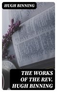 eBook: The Works of the Rev. Hugh Binning