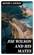 eBook: Joe Wilson and His Mates