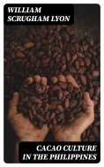 eBook: Cacao Culture in the Philippines