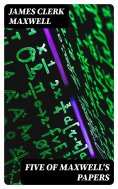 eBook: Five of Maxwell's Papers