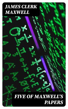 eBook: Five of Maxwell's Papers