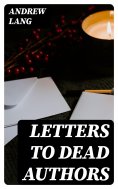 ebook: Letters to Dead Authors