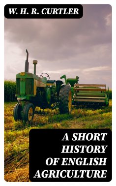 eBook: A Short History of English Agriculture