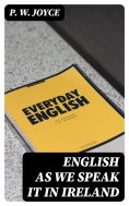 eBook: English As We Speak It in Ireland