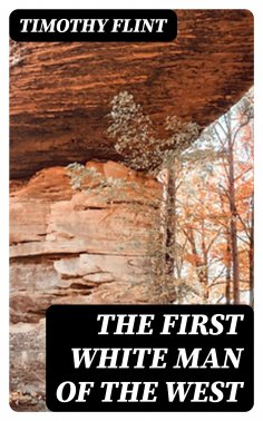 eBook: The First White Man of the West