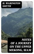 eBook: Notes of a Journey on the Upper Mekong, Siam